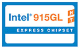 Intel<sup>®</sup> 915GL Express Chipset