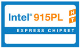 Intel<sup>®</sup> 915PL Express Chipset