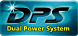 Dual Power System (DPS)