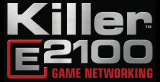 Onboard Bigfoot Networks Killer™ E2100 Game Networking Platform
