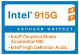Intel<sup>®</sup> 915G Express Chipset