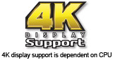 4K Ultra HD Support