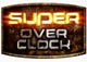 Super Overclock Series™