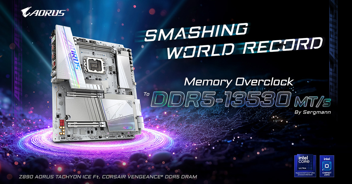 La Z890 AORUS TACHYON ICE domine les performances mondiales en matière de DDR5, pulvérisant le record mondial avec une vitesse de 13 530 MHz