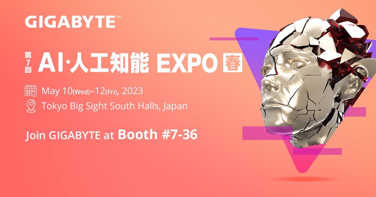 Visit us at booth #7-36, GIGABYTE brings AI & HPC solutions for you at AI EXPO TOKYO.
