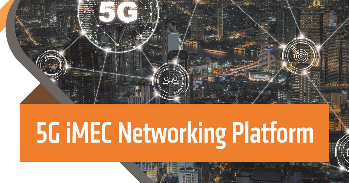 5G iMEC Networking Platform