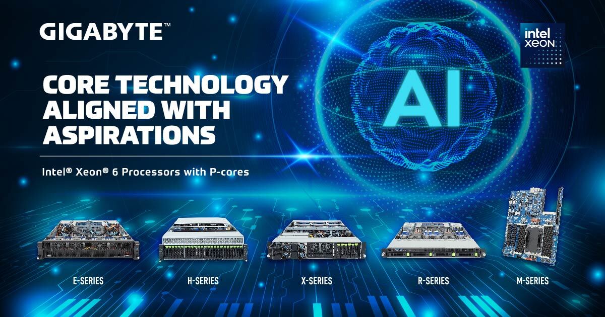 GIGABYTE Announces Performance Optimized Servers Using Intel<sup>®</sup> Xeon<sup>®</sup> 6900-series with P-core for AI, Cloud Computing, and Edge &amp; IOT