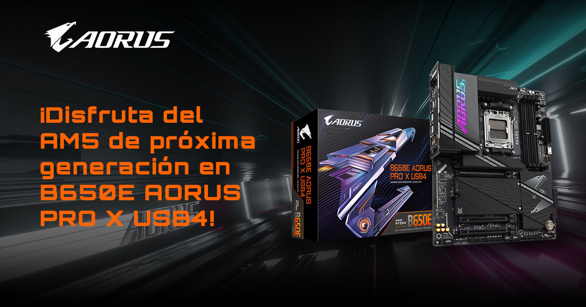 ¡Disfruta del AM5 de próxima generación en B650E AORUS PRO X USB4!
